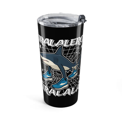 Tralalero Tralala Italian Brainrot Tumbler 20oz