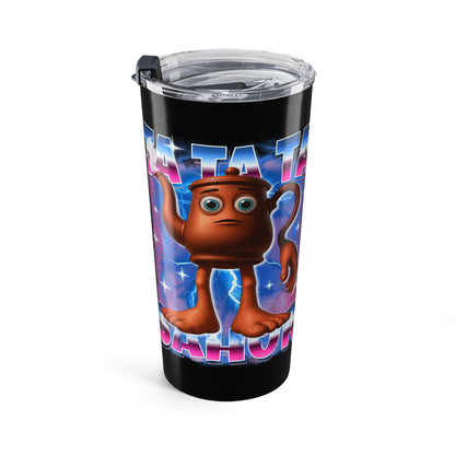Ta Ta Ta Sahur Italian Brainrot Tumbler 20oz