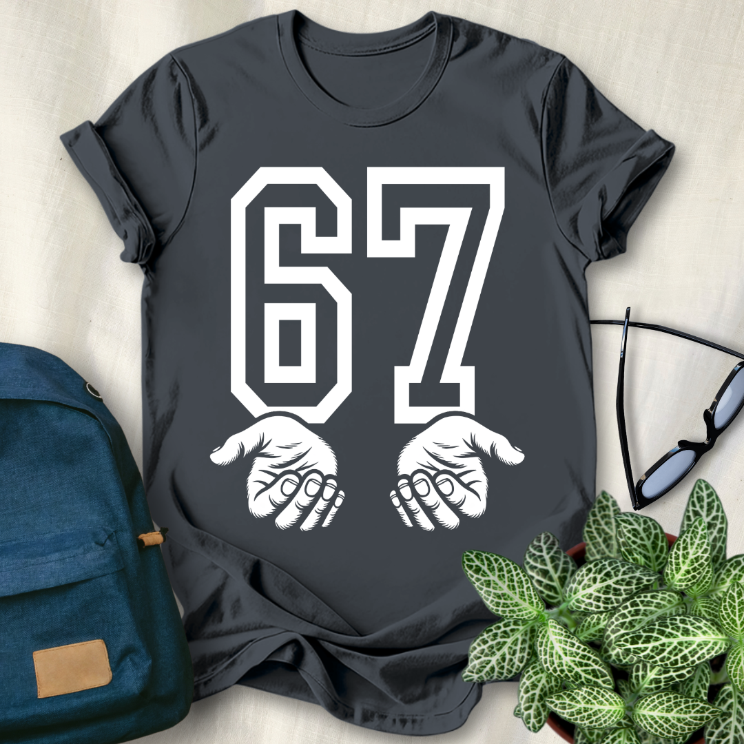 67 Hands Funny Meme T-Shirt