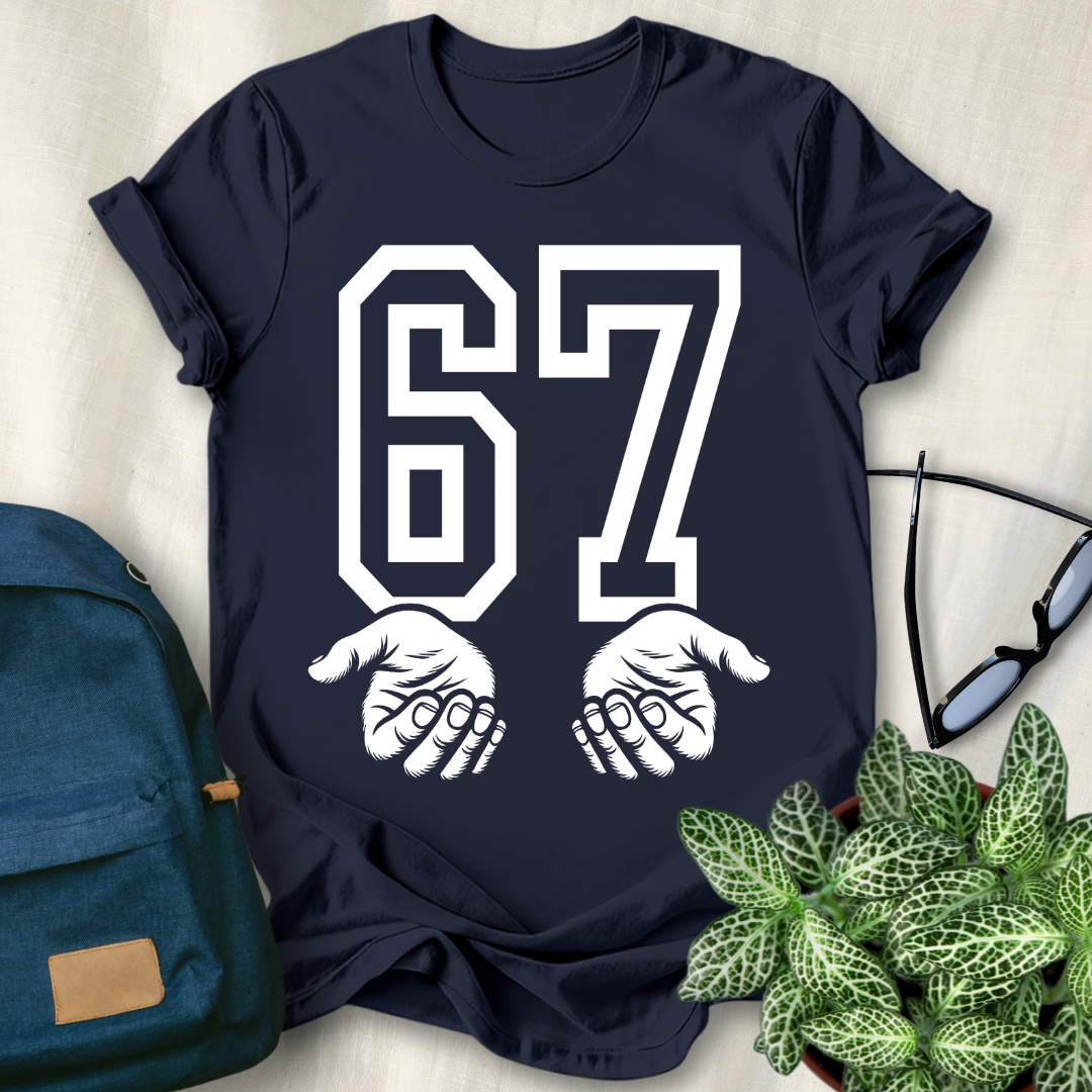 67 Hands Funny Meme T-Shirt