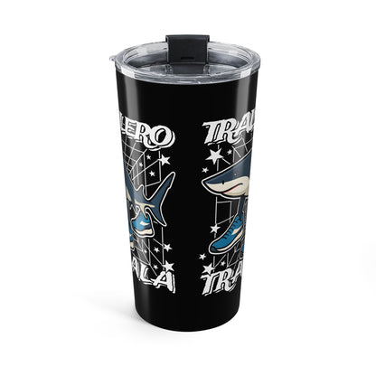 Tralalero Tralala Italian Brainrot Tumbler 20oz