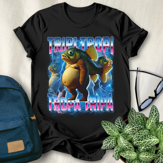 Trippi Troppi Troppa Trippa Italian Brainrot T-Shirt